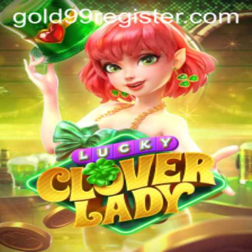 Exploring LuckyCloverLady: A Modern Gaming Sensation